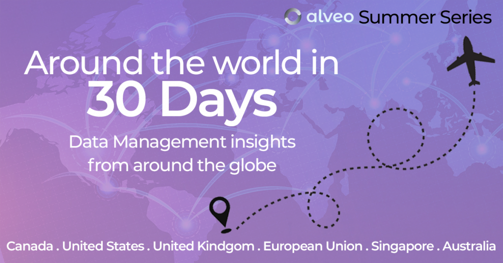 Around the World in 30 Days – Data Management Insights from Around the Globe